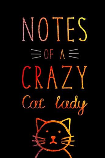 Notes of a Crazy Cat Lady: 120-Page Lined Cat Journal Notebook