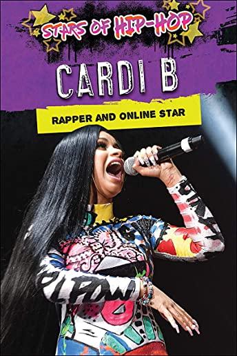 Cardi B: Rapper and Online Star