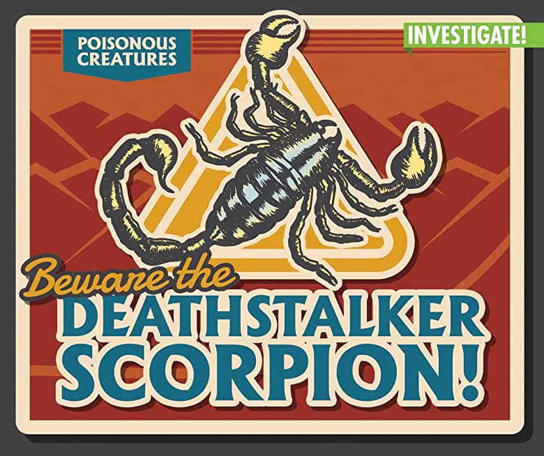 Beware the Deathstalker Scorpion!