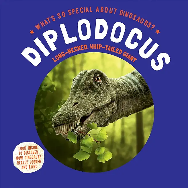 Diplodocus: Long-Necked, Whip-Tailed Giant