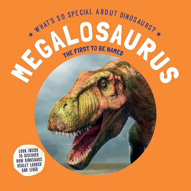 Megalosaurus: The First to Be Named