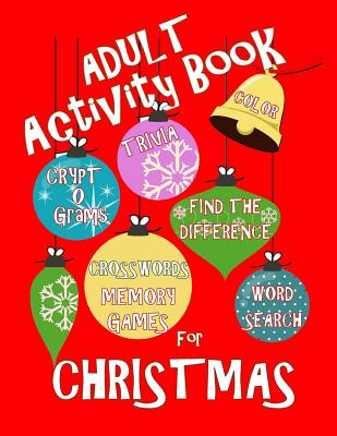 Adult Activity Book Christmas Activity Book for Adults: Large Print Christmas Word Search Cryptograms Crosswords Trivia Quiz and More