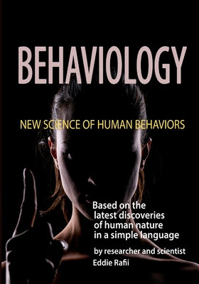 Behaviology B&W: New science of human behaviors