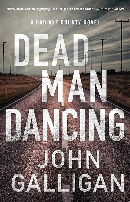 Dead Man Dancing, 2: A Bad Axe County Novel