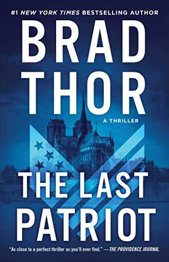 The Last Patriot, 7: A Thriller