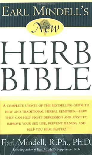 Earl Mindell's New Herb Bible
