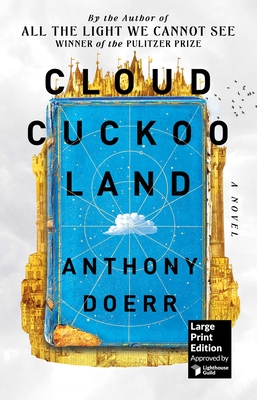Cloud Cuckoo Land: Large Print
