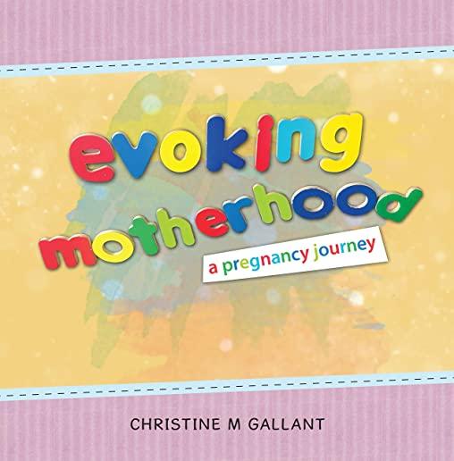 Evoking Motherhood: A Pregnancy Journey