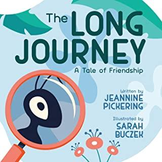 The Long Journey: A Tale of Friendship