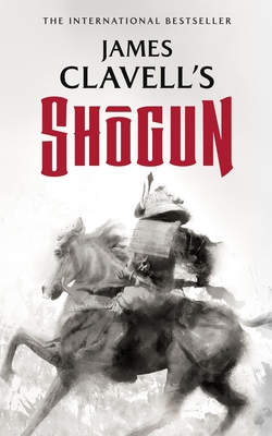 Shōgun: The Epic Novel of Japan