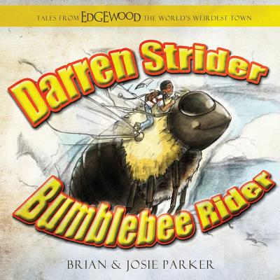 Darren Strider: Bumblebee Rider
