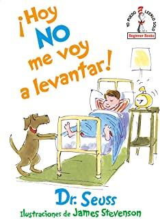 Â¡hoy No Me Voy a Levantar! (I Am Not Going to Get Up Today! Spanish Edition)