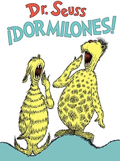 Â¡dormilones! (Dr. Seuss's Sleep Book Spanish Edition)