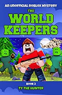 The World Keepers 2: Roblox Suspense For Older Kids