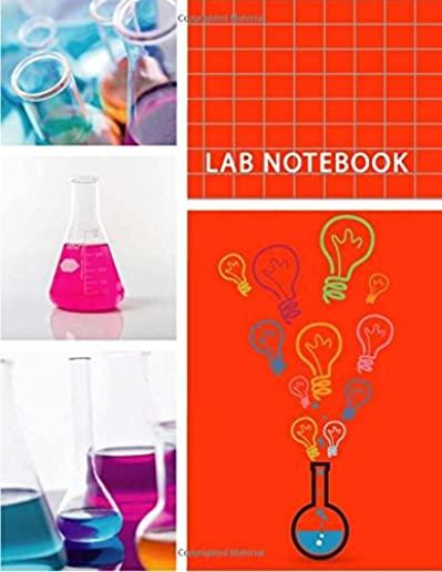 Lab Notebook: Chemistry Laboratory Notebook for Science Student / Research / College, Composition Books 8.5 x 11 inch