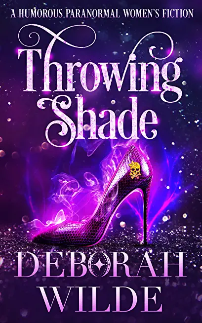 Throwing Shade: A Humorous Paranormal Women's Fiction (Large Print)
