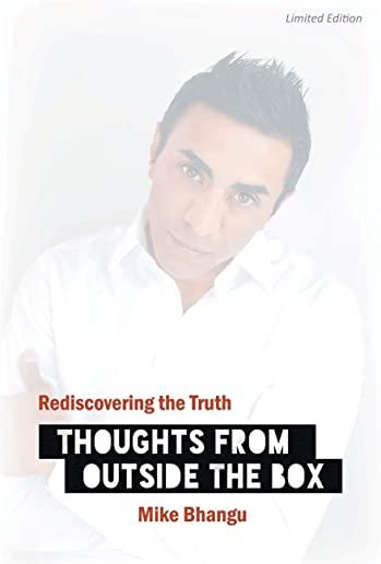 Rediscovering the Truth: Thoughts from Outside the Box