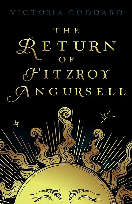 The Return of Fitzroy Angursell