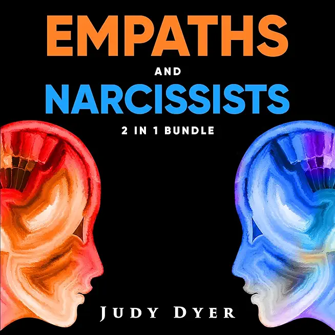 Empaths and Narcissists: 2 Books in 1
