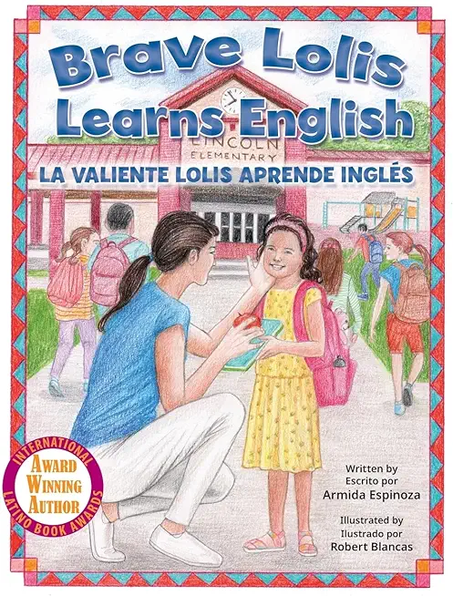 Brave Lolis Learns English / LA VALIENTE LOLIS APRENDE INGLÃ‰S