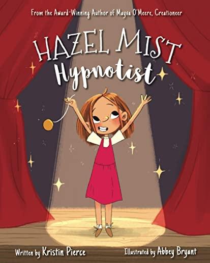 Hazel Mist, Hypnotist