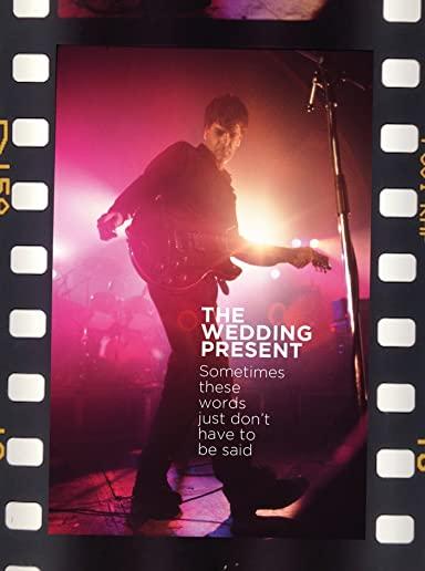 The Wedding Present - Sometimes These Words Just Don't Have To Be Said
