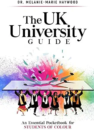 The UK University Guide: An essential pocketbook for students of colour