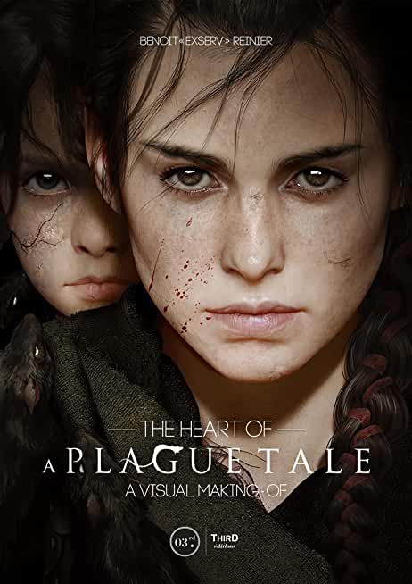 The Heart of a Plague Tale: A Visual Making of