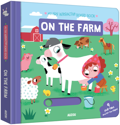 My First Interactive Board Book: On the Farm