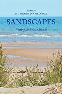 Sandscapes: Writing the British Seaside