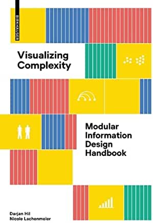 Visualizing Complexity: Modular Information Design Handbook