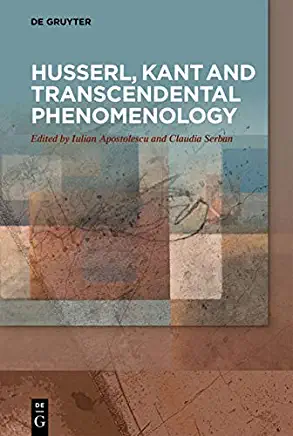 Husserl, Kant and Transcendental Phenomenology