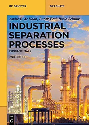 Industrial Separation Processes: Fundamentals