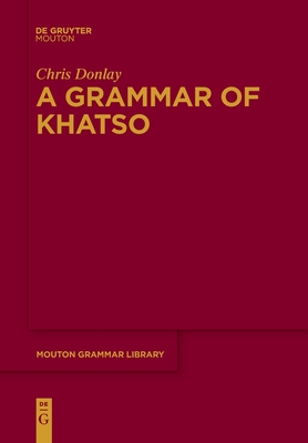 A Grammar of Khatso