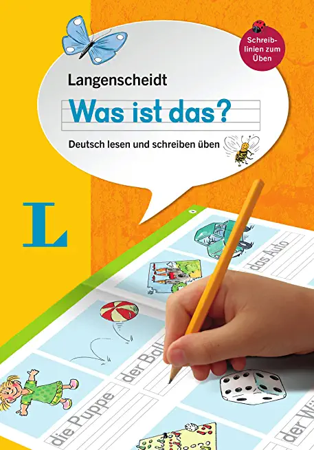 Langenscheidt Was Ist Das? - Deutsch Lesen Und Schreiben Ãœben(langenscheidt What Is That? - Practice Reading and Writing German): Deutsch Lesen Und Sc