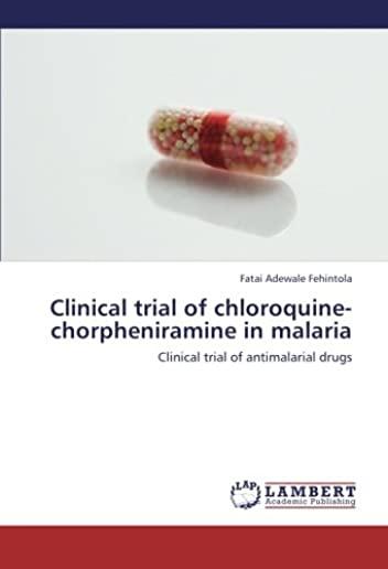 Clinical Trial of Chloroquine-Chorpheniramine in Malaria