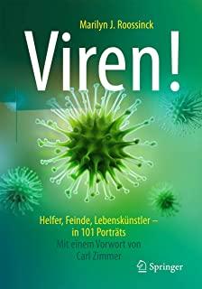 Viren!: Helfer, Feinde, LebenskÃ¼nstler - In 101 PortrÃ¤ts
