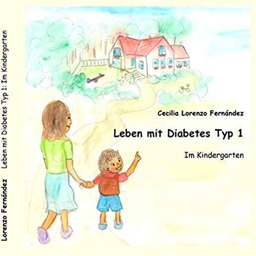 Leben mit Diabetes Typ 1: Im Kindergarten