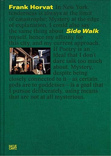 Frank Horvat: Side Walk