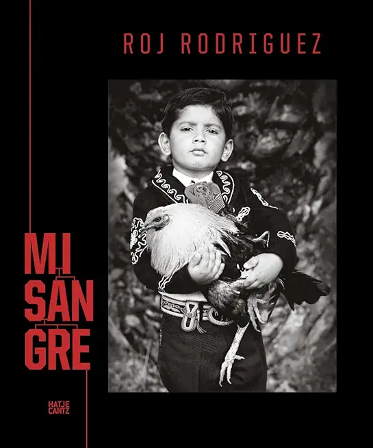 Roj Rodriguez: Mi Sangre