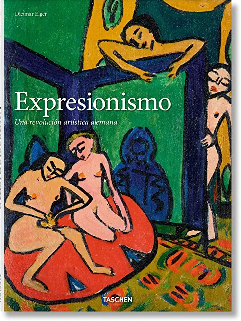 Expresionismo. Una RevoluciÃ³n ArtÃ­stica Alemana