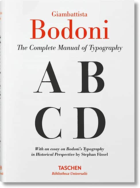 Giambattista Bodoni. the Complete Manual of Typography