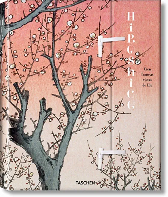 Hiroshige. Cien Famosas Vistas de EDO