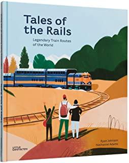 Tales of the Rails: Legendary Train Routes of the World