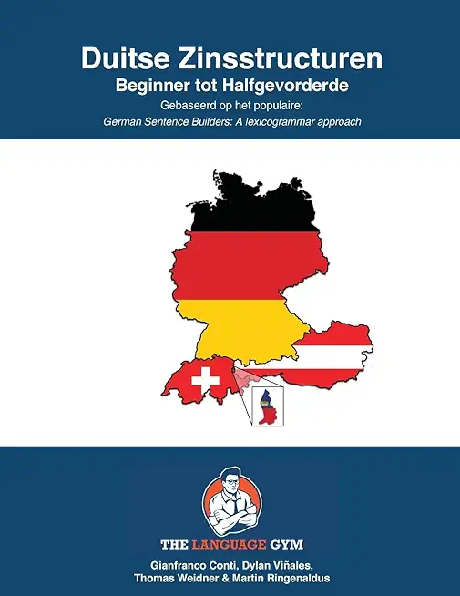 DUITSE ZINSSTRUCTUREN - Beginner tot Halfgevorderde: German Dutch Sentence Builders - Beginner