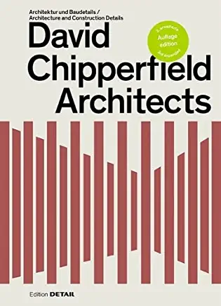 David Chipperfield Architects: Architektur Und Baudetails / Architecture and Construction Details