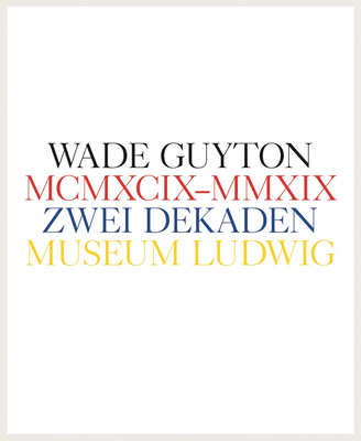 Wade Guyton: Zwei Dekaden MCMXCIX-MMXIX