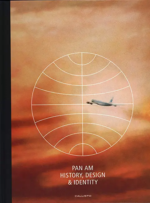 Pan Am: History, Design & Identity