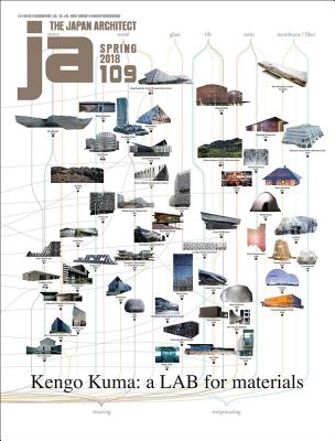 Ja 109 Spring, 2018: Kengo Kuma: A Lab for Materials