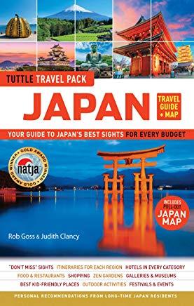 Japan Travel Guide & Map Tuttle Travel Pack: Your Guide to Japan's Best Sights for Every Budget (Includes Pull-Out Japan Map)